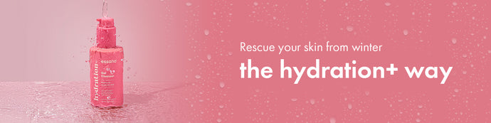 Rescue Your Skin From Winter, the hydration+ Way